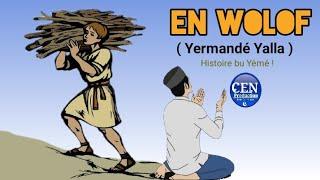 Yermandé yalla: Histoire bu yémé  En Wolof