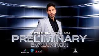 ️MISTER SUPRANATIONAL 2024. PRELIMINARY EVALUATION. LIVE. 6PM CET