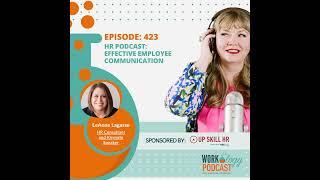 Episode 423 HR Podcast: Effective Employee Communication