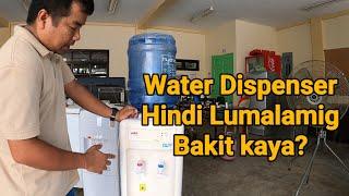 Water Dispenser na hindi lumalamig - bakit kaya?