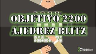 ¡El Inicio de una Nueva Aventura! | Objetivo 2200 ELO chess.com #1