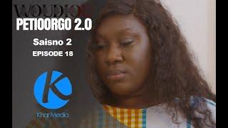 Série -  Woudiou Peetiorgo 2.0 saison 2- Episode 18