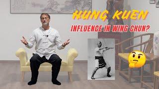 Hung Kuen influence in Wing Chun?