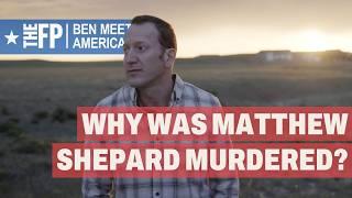 The True Story of Matthew Shepard’s Death | Ben Meets America