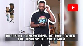 Different generations of Dads when you disrespect your Mom #comedy #theclassiiics #dad #dads #funny