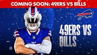 Buffalo Bills Host The San Francisco 49ers On Sunday Night Football!