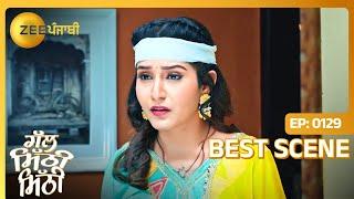 Gal Mithi Mithi | Ep - 129 | May 9, 2024 | Best Scene 1 | Zee Punjabi