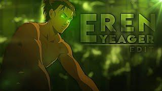 Eren Yeager - Edit [AMV/EDIT] | SCRAP !