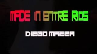 MADE IN ENTRE RIOS - Diego Mazza