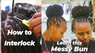 How to Crotchet (Interlock)  Temporary Dreads & fix a QUICK  MESSY BUN.