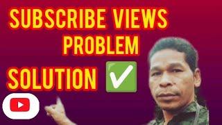  Subscribe  Views  Problem solution Technical official l Kokborok