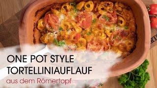 Unschlagbares One-Pot-Rezept: So gelingt der Tortelliniauflauf im Römertopf!