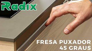 FRESA PUXADOR 45 GRAUS / CAVA - RADIX FERRAMENTAS