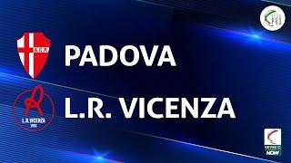 Padova - Vicenza 1-1 | Gli Highlights