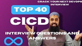 CI CD Interview Questions and Answers | Top 40 CI/CD Interview Questions with Answers