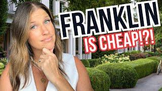 FRANKLIN TENNESSEE Homes Are CHEAP In Top Nashville Suburb!  New FEATURE FRIDAY!