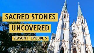 Sacred Stones Uncovered: Montezuma's Son and Conqueror, Savannah Cathedral, Buddhist Shire | S1:E5