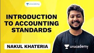 Introduction to accounting Standards | Nakul Katheria