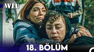 Avlu 18. Bölüm