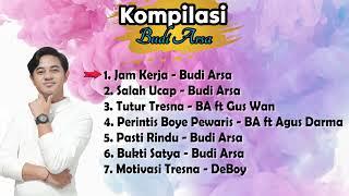 Kompilasi Budi Arsa Terbaru (Lagu Bali Terbaru 2024 | Jam Kerja, Salah Ucap, Tutur Tresna)