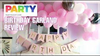 PartyEight: Birthday Garland Review!!