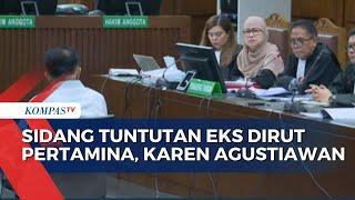 Sidang Tuntutan Eks DIRUT Pertamina, Karen Agustiawan