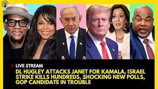 DL HUGLEY ATTACKS JANET JACKSON FOR KAMALA, ISRAEL STRIKES LEBANON, TRUMP SURGES, GOP IN TROUBLE