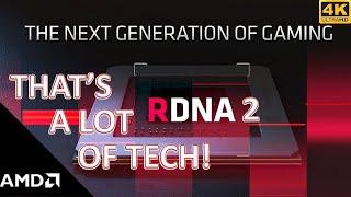 The Technology Behind RDNA2 (THAT'S A LOT of tech) Extreme Cut at 4K