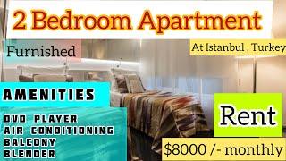 2 BEDROOMS APARTMENT FOR RENT IN ISTANBUL TURKEY I FULLY FURNISHED APARTMENT I TURKEY PROPERTY