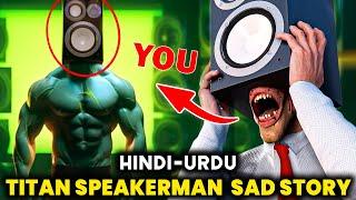 Titan Speaker-man sad origin story in Hindi Urdu | skibidi toilet