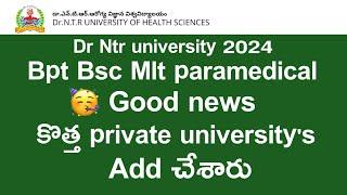 DR NTR UNIVERSITY 2024 Bpt Bsc mlt paramedical Good news Seats increased