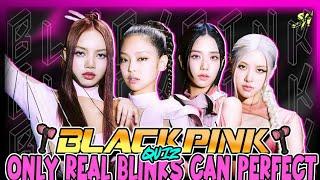 [BLACKPINK QUIZ]THAT ONLY REAL BLINK CAN ANSWER #2 