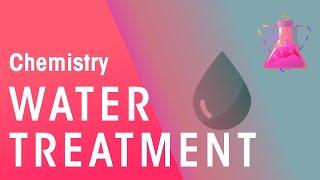 How Does Water Treatment Work | Environmental Chemistry | Chemistry | FuseSchool