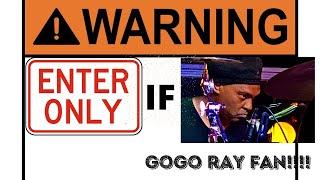 For GoGo Ray Fans ONLY!!!!!!!