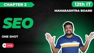 2. Introduction To SEO | HSC - IT|  One Shot | Maharashtra Board | Information Technology (IT)