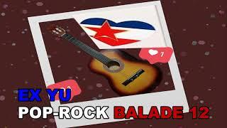 EX YU POP-ROCK BALADE 12