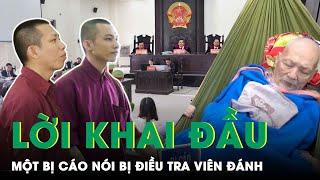 Lời Khai Đầu Của Các Bị Cáo Vụ Tịnh Thất Bồng Lai: “Bị Các Điều Tra Viên Đánh Và Đe Dọa” | SKĐS