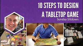 10 Steps to Design a Tabletop Game (2020 version)