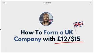 How To Form a UK Limited Company in 2024 (Step-by-Step Guide)