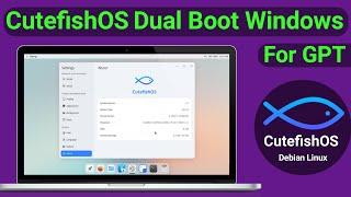 How to Install Cutefish OS | Best OS for Low End PC | Best OS for Low End PC 2gb RAM
