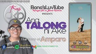 ANG TALONG NI AKE | Kuwento ni Ampang | DKBY3-014