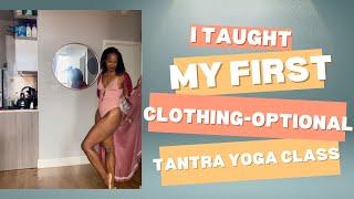 What It's Like Teaching Nude Yoga!