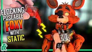 I Made Poseable Foxy With Static Flocking | FNaF 3D Print JLC3DP WWScenics Five Nights at Freddy