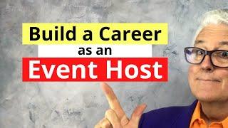 Build a Career as an Event Host