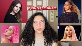 LET'S TALK ABOUT LANA DEL REY AND WHITE FEMINISM