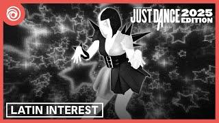 Just Dance 2025 Edition - LATIN INTEREST by Lumi Athena (Fanmade Mashup)