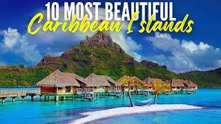 10 Most Beautiful Caribbean Islands | Best Caribbean Islands 2024