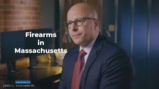 Firearms Laws, Charges and Defense in Massachusetts