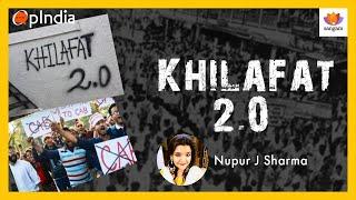 Nupur J Sharma details Khilafat 2.0: History of Islamic cruelty towards Hindus, patterns and future