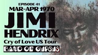 THE JIMI HENDRIX STORY -  MARCH & APRIL  1970 (EPISODE 41)